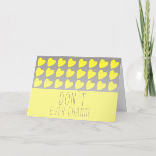 Cartes Pour Fêtes Annuelles Ne change jamais Yellow Heart Saint-Valentin