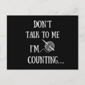 Cartes Pour Fêtes Annuelles Ne me parle pas Je compte drôle crochet (Devant)