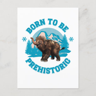 Cartes Pour Fêtes Annuelles Né pour être préhistorique Mammoth laine Baby