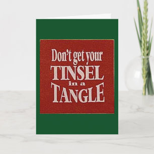 CARTES POUR FÊTES ANNUELLES NE PRENEZ PAS VOTRE TINSEL DANS UN TANGLE DE NOËL