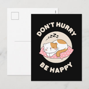 Cartes Pour Fêtes Annuelles Ne vous pressez pas soyez heureux