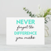 Cartes Pour Fêtes Annuelles Never Forget The Difference You Make 2 (Debout devant)