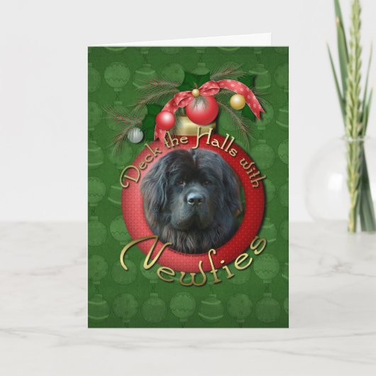 Cartes Pour Fêtes Annuelles Noël - Deck the Halls - Newfie (Devant)