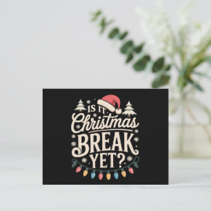Cartes Pour Fêtes Annuelles Noël drôle est-ce que c'est déjà les vacances de N