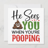 Cartes Pour Fêtes Annuelles Noël Drôle, Il Vous Voit Quand Votre Pooping (Devant)
