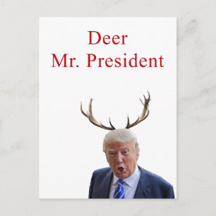 Cartes Pour Fêtes Annuelles Noël Trump : Monsieur le Président, cerf