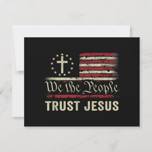 Cartes Pour Fêtes Annuelles Nous Le Peuple Confiance Jésus - USA Drapeau Chris (Devant)
