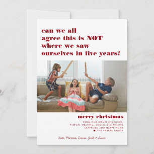 Cartes Pour Fêtes Annuelles Nous nous sommes vus dans cinq ans Joyeux Noël