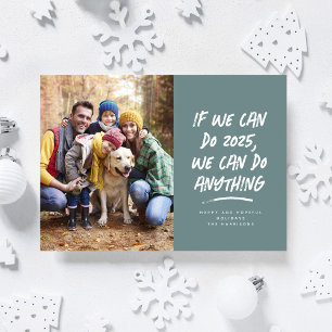 Cartes Pour Fêtes Annuelles Nous pouvons faire n'importe quoi photo de Noël sa