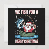 Cartes Pour Fêtes Annuelles Nous Vous Pêchons Un Joyeux Pêcheur De Noël Père N (Devant)