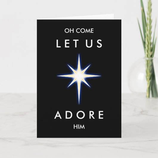 Cartes Pour Fêtes Annuelles Oh Venez, Adorons-le avec l'étoile de Noël (Devant)