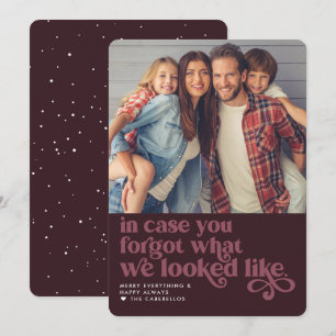 Cartes Pour Fêtes Annuelles Oublié à quoi nous ressemblions Photo de Noël