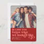 Cartes Pour Fêtes Annuelles Oublié Ce À Quoi Nous Avions L'Air | Photo de Noël (Devant)