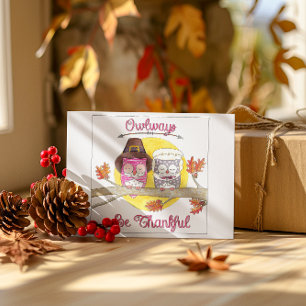 Cartes Pour Fêtes Annuelles Owways Be Thanksgiving Chouettes de pèlerins