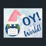 Cartes Pour Fêtes Annuelles OY to the World Drôle Masque Visage Pandemic<br><div class="desc">Cette drôle de carte postale de vacances pandémiques présente une image du monde avec des globes oculaires portant un masque et un chapeau de Père Noël. La légende dit : OY ! au monde ! Parce que s'il y a eu une année Oy Vay, ça doit être ça. Le dos...</div>