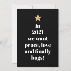 Cartes Pour Fêtes Annuelles Paix, Amour & Enfin Hugs Humour Citation 2021