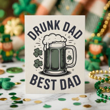 Papa ivre Meilleur Papa Humour St Patrick
