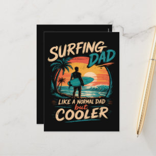 Cartes Pour Fêtes Annuelles Papa qui fait du surf comme un papa normal mais pl