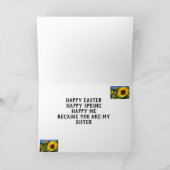 CARTES POUR FÊTES ANNUELLES PARCE QUE "VOUS" SONT MA * SOEUR* PÂQUES (Intérieur)