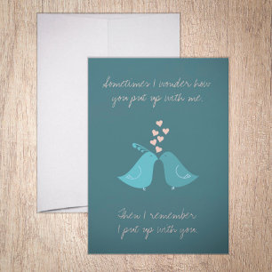 Cartes Pour Fêtes Annuelles Parfois, je me demande comment tu me supportes