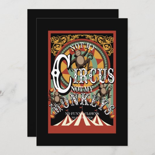 Cartes Pour Fêtes Annuelles Pas mon cirque, pas mes singes (Devant / Derrière)