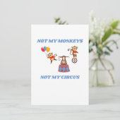 Cartes Pour Fêtes Annuelles Pas mon cirque - Pas mes singes (Debout devant)