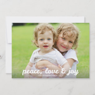Cartes Pour Fêtes Annuelles Peace Love and Joy Holiday Photocard