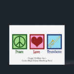 Cartes Pour Fêtes Annuelles Peace Love Trombone Player Cute Custom<br><div class="desc">Carte Trombone d'Amour de Paix Personnalisée pour un membre du groupe qui aime jouer d'un instrument en laiton. Un joli signe de paix,  un coeur et un trombone sur des cartes de fin de année personnalisés.</div>