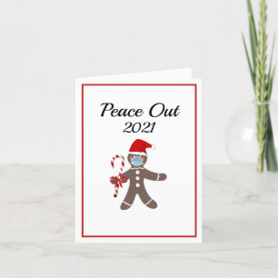 Cartes Pour Fêtes Annuelles Peace Out 2021 Drôle Gingerbread Masque visage