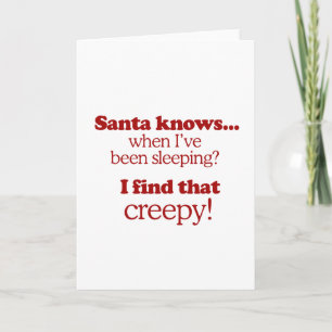 Cartes Pour Fêtes Annuelles Père Noël sait quand je dors. Je trouve que c
