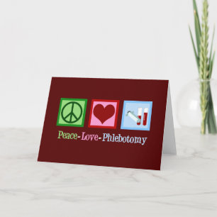 Cartes Pour Fêtes Annuelles Phlebotomiste Peace Love Bureau de la phlébotomie