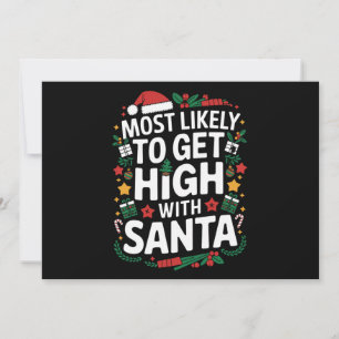 Cartes Pour Fêtes Annuelles Plus susceptible de se défoncer avec le Père Noël 