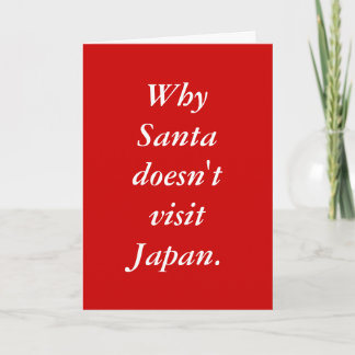 Cartes Pour Fêtes Annuelles Pourquoi Père Noël ne visite pas le Japon.