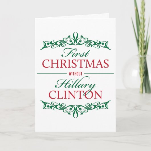 Cartes Pour Fêtes Annuelles Premier Noël sans Hillary Clinton (Devant)