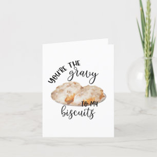 Cartes Pour Fêtes Annuelles Punny Valentine   Tu es le Gravy à mes Biscuits