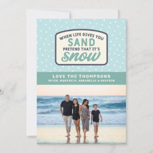 Cartes Pour Fêtes Annuelles Quand la vie vous donne sable Vacances de Noël sur
