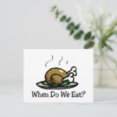 Cartes Pour Fêtes Annuelles Quand Mangeons-Nous ? Drôle Thanksgiving Holiday T (Debout devant)