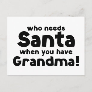 Cartes Pour Fêtes Annuelles Qui A Besoin De Père Noël Quand Tu As Grand-Mère !