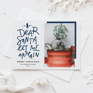 Cartes Pour Fêtes Annuelles Red Cher Père Noël Laissez-moi expliquer Pet Photo