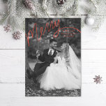Cartes Pour Fêtes Annuelles Red Merry Hand Lettering Wedding Photo<br><div class="desc">Original hand-lettered Merry with editable "and married".  Edit the color of the lettering if desired and customize further to add more text or more photos to the back side. Also available in foil</div>