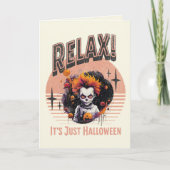 Cartes Pour Fêtes Annuelles Relax ! C'est juste Halloween (Devant)