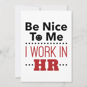 Cartes Pour Fêtes Annuelles Ressources humaines Soyez gentil avec moi Je trava