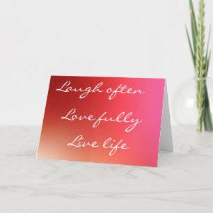 Cartes Pour Fêtes Annuelles Rire souvent, Aimer pleinement, Live life Note Car