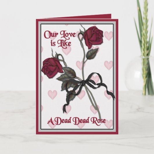 Cartes Pour Fêtes Annuelles Rose mort Valentine avec verse (Devant)