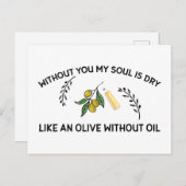 Cartes Pour Fêtes Annuelles Sans vous l'âme est sèche comme une olive sans hui (Devant / Derrière)