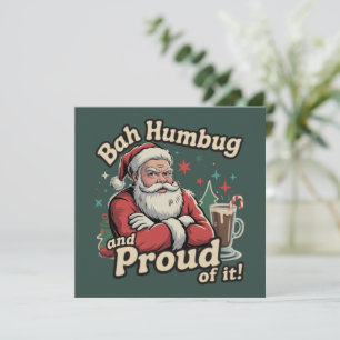 Cartes Pour Fêtes Annuelles Santa Bah Humbug Et Fier De L'être Sarcastique Noë