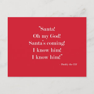 Cartes Pour Fêtes Annuelles Santa! I know him! Postcard