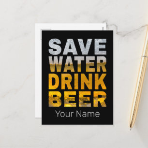Cartes Pour Fêtes Annuelles Sauvez De L'Eau Boire Bière Dire Pour La Fête De B