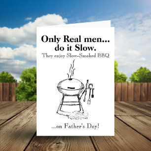 Cartes Pour Fêtes Annuelles Seuls les vrais hommes font ça Slow BBQ Fête des P