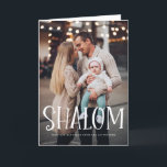 Cartes Pour Fêtes Annuelles Shalom White Lettering Overlay Happy Hanoukka<br><div class="desc">Heureux Hanoukka ! Envoyez des voeux et des salutations de vacances à votre famille et à vos amis avec cette carte de vacances photo ornée de superposition "Shalom". Personnalisez en ajoutant des noms, des messages et des photos. Ce design est disponible sous forme de carte à plat, carte pliée et...</div>